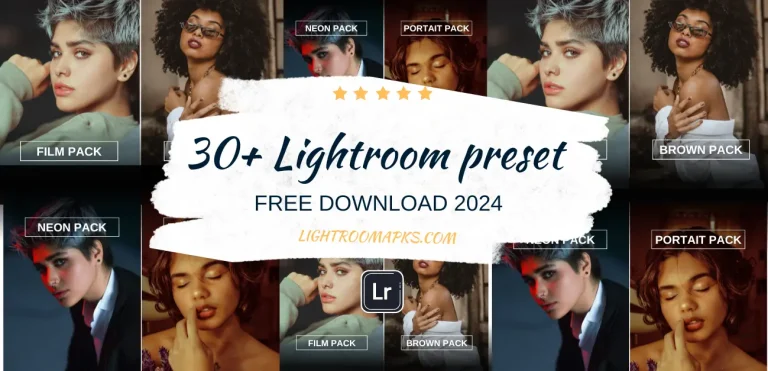 30+ Adobe Lightroom Presets Free Download 2024